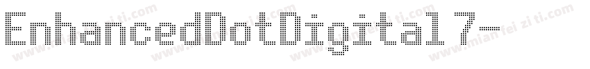 EnhancedDotDigital 7字体转换